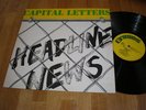 LP CAPITAL LETTERS - HEADLINE NEWS (GREENSLEEVES GREL 7) 1979 UK pressed orig