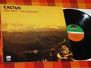 CACTUS One Way … Or Another LP