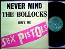 NEVER MIND THE BOLLOCKS HERE'S THE SEX PISTOLS: VIRGIN LP V2086