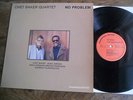 SteepleChase Records CHET BAKER QUARTET - NO PROBLEM - Duke Jordan JAZZ Vinyl LP