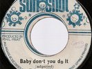 DELROY WILSON / BABY DON'T YOU DO IT / LISTEN
