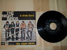 THE NIGHT BIRDS -LA STRADA BIANCA - THE NIGHTBIRDS ORIGINALE 1966 BEAT GARAGE