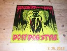 SLAUGHTER & THE DOGS - Do It Dog Style - LP
