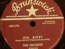 THE CRICKETS (Buddy Holly) Oh, Boy 1958 BRUNSWICK 78-55035 Not Fade Away