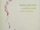 Brian Patten – Vanishing Trick – TGS116 – Ex