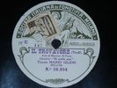 OPERA 78 rpm RECORD Fonotipia TENOR MARIO GILION Il Trovatore VERDI Milano