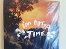 Oasis Vinyl  - I'am Outta Time 12