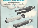 Roger Ruskin Spear - Rebel Trouser EP. Rare demo EP 1971. Bonzo Dog.