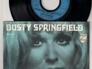 DUSTY SPRINGFIELD - YESTERDAY WHEN I WAS YOUNG 7 INCH SINGLE   UNIQUE DUTCH
