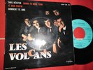 LES VOLCANS  - 45 TOURS - 4 TITRES -ORIGINAL - BIEM - LANGUETTE - TRES RARE -