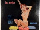 RICHIE KAMUCA-JAZZ EROTICA, DEEP GROOVE ORIGINAL, BILL HOLMAN OCTET