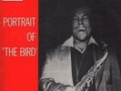 CHARLIE PARKER Portrait Of 'The Bird'  1963 UK vinyl LP EXCELLENT CONDITION