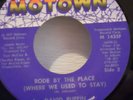 david ruffin rode by the place (where we used to stay)