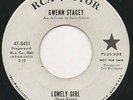 Gwenn Stacey Lonely Girl / How Many Times Can One Heart Break Sweet Soul  Listen