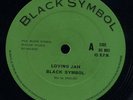 Black Symbol - Loving Jah / Everyhting Has Its Time UK orig 12