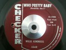 Willie Kendrick - Who Pretty Baby / Let Me Know - Checker Northern Soul 45