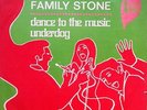 Listen  SLY AND THE FAMILY STONE *UNDERDOG* HEAVY PSYCH FUNK SOUL FUZZ 45