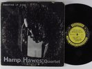HAMP HAWES QUARTET Self Titled PRESTIGE 212 10