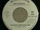 ROSE VALENTINE I've Gotta Know Right Now RARE NORTHERN SOUL RCA Victor promo 45
