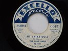 DOO WOP 45 The Glad Rags - My China Doll / Just One Love   Excello Promo HEAR IT