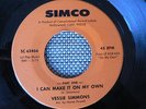 RARE MODERN SOUL 45 rpm VESSIE SIMMONS on SIMCO lb I CAN MAKE IT ON MY OWN MINT