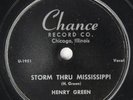 Hear Blues 78 rpm HENRY GREEN Storm Thru Mississippi CHANCE 1109