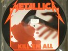 METALLICA Kill’em All LIMITED EDITION Picture Disc LP