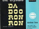 super 45t  THE CRYSTALS    DA DOO RON RON   LONDON DISQUES    TRES  RARE
