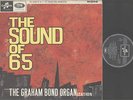 GRAHAM BOND ORGANIZATION - SOUND OF 65 - ROCK LP - MONO - U.K. IMPORT