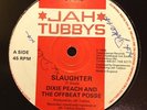 Dixie Peach and The Offbeat Posse- Slaughter - killer 12
