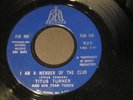TITUS TURNER I Am A Member Of The Club / Sportin' Tom BELL 45 620 orig US promo