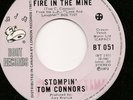 72-4 Stompin' Tom Connors 45's. Fire In The Mine- Streakers Dream + 2 Nice shape
