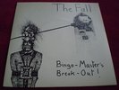 THE FALL Bingo-Master's Break-Out ORIG UK 45 1978 Top MINT- Copy Mark E Smith