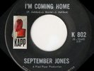 SEPTEMBER JONES - I'm Coming Home - CANADA Kapp  45 - VINYL northern soul rare