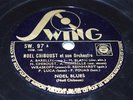 DISQUE 78 T NOEL CHIBOUST AVEC  DJANGO REINHARDT - NOEL BLUES / MARGIE