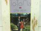 YO-YO MA PLAYS JAPAN ...