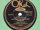 Okeh 41397 ANNETTE HANSHAW Just Cant B Bothered With Me/WITH YOU 30' A1 Stampers