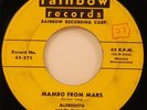 Alfredito Mambo From Mars / Anabacoa 45 '55 Latin Jazz Rainbow 275 vg/vg+