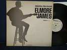 Elmore James - Original Folk Blues - 1964 - Kent Label - Mono