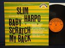 Slim Harpo - Baby Scratch My Back  - 1966 - Orange Excello Label - Mono