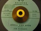 Teen/Popcorn 45 Jim Burgett Jeckyll And Hyde on GO Rare Indie Label  AUTOGRAPH