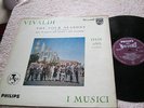 I MUSICI - VIVALDI THE FOUR SEASONS - RARE PHILIPS HI-FI STEREO ED1