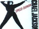 45 TRS VINYL MICHAEL JACKSON SPEED DEMON RARE SPECIAL LIMITED EDITION