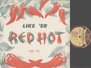 BOBBLY BLAND - LIKE ER RED HOT - R&B LP - 1950'S HEAVY VINYL - VARIOUS ARTISTS