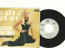 PATTY PRAVO- SG- MADE IN GERMANY PROMO-SENTIMENTO + GLI OCCHI DELL'AMORE- RCA-
