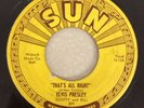 Elvis Presley That's All Right/ Blue Moon of Kentucky Sun 45 209