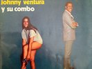 JOHNNY VENTURA Y SU COMBO AH YO NO SE NO RARE SALSA