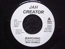 MARCHING  /  MAX  ROMEO  /  orig  JAH  CREATOR   7 in  2000   *  IN  DEMAND  *