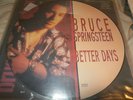 Bruce Springsteen Better Days Picture Disc Vinyl Record 12 inch Mint Unplayed