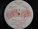 Dread & Fred – Down Too Long - Orig 1994 UK 12